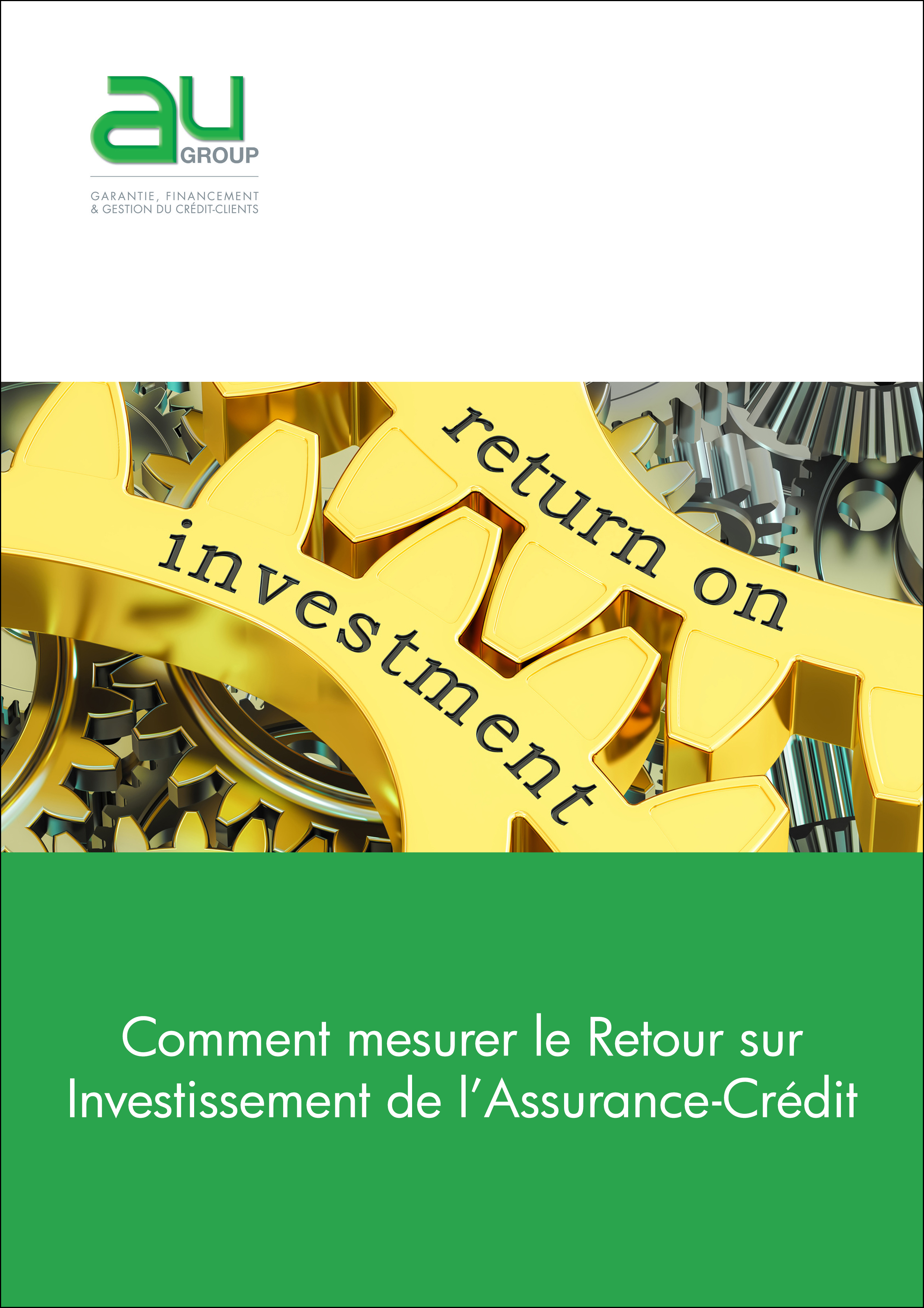 Comment mesurer le retour sur investissement de l'assurance-crédit