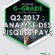 G-Grade 2ème trimestre 2017 : analyse des risques pays